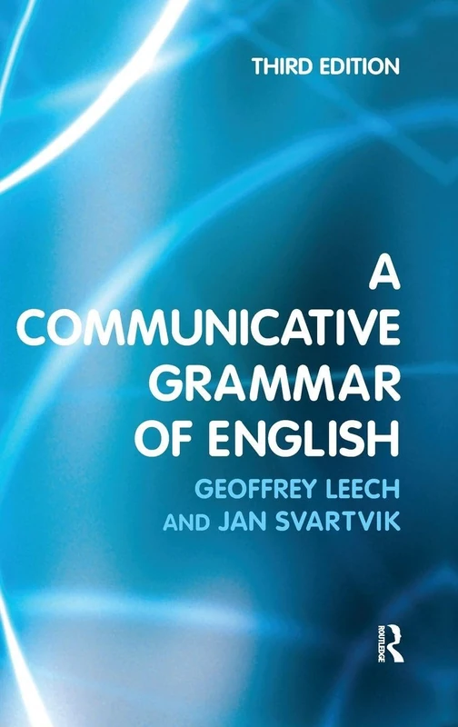 Routledge - A Communicative Grammar of English - 3rd Edition