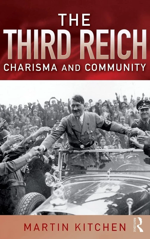 The Third Reich: Charisma and Community