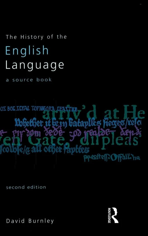 The History of the English Language: A Sourcebook