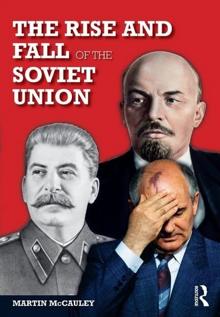 The Rise and Fall of the Soviet Union (Longman History of Russia)