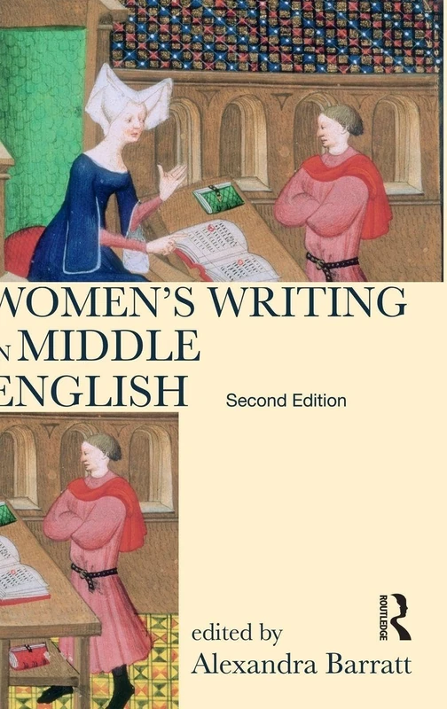 Routledge Women's Writing in Middle English Anthology