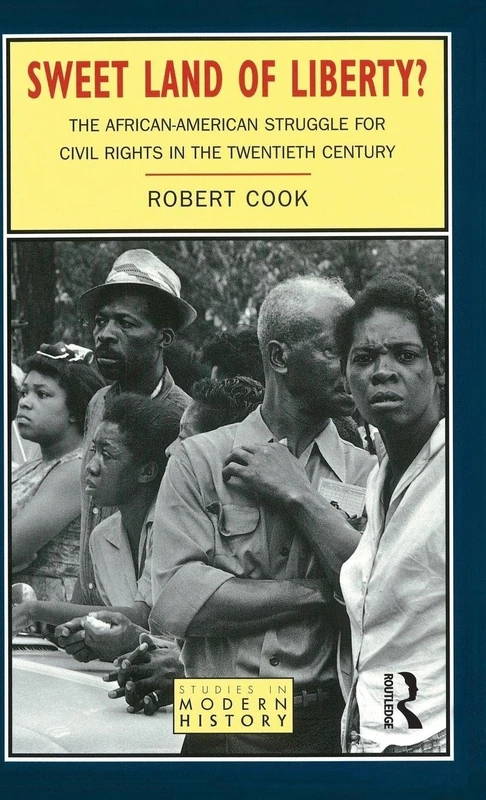 Routledge - Sweet Land of Liberty?: Civil Rights History Book