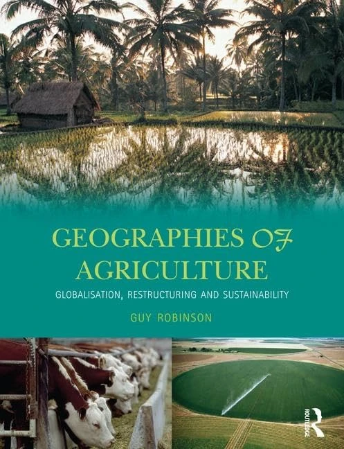 Routledge Geographies of Agriculture - Globalisation and Sustainability