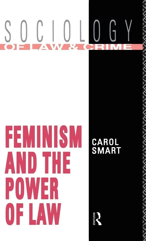 Routledge Feminism and the Power of Law - Sociology Text