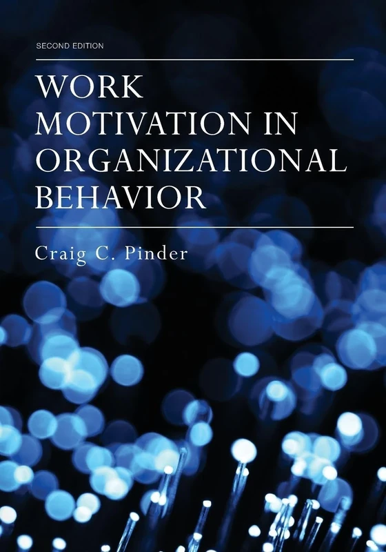 Work Motivation in Organizational Behavior