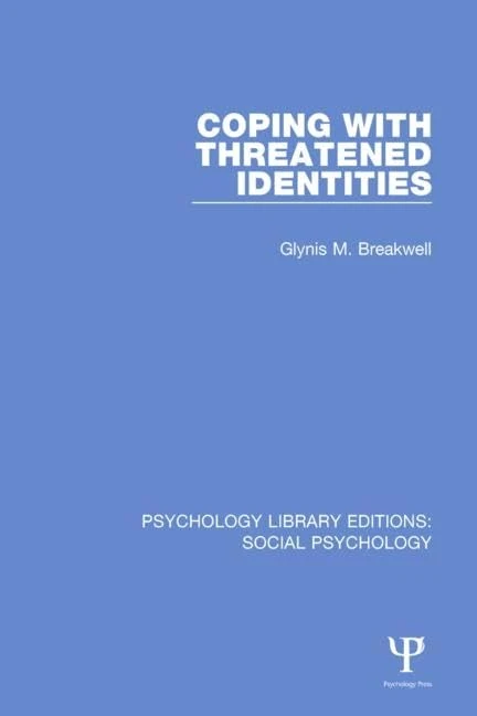 Coping with Threatened Identities: 5 (Psychology Library Editions: Social Psychology)