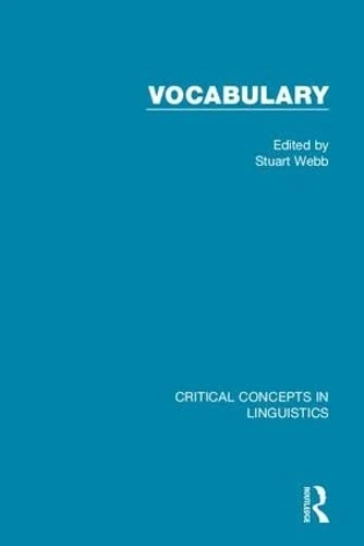 Vocabulary (Critical Concepts in Linguistics)