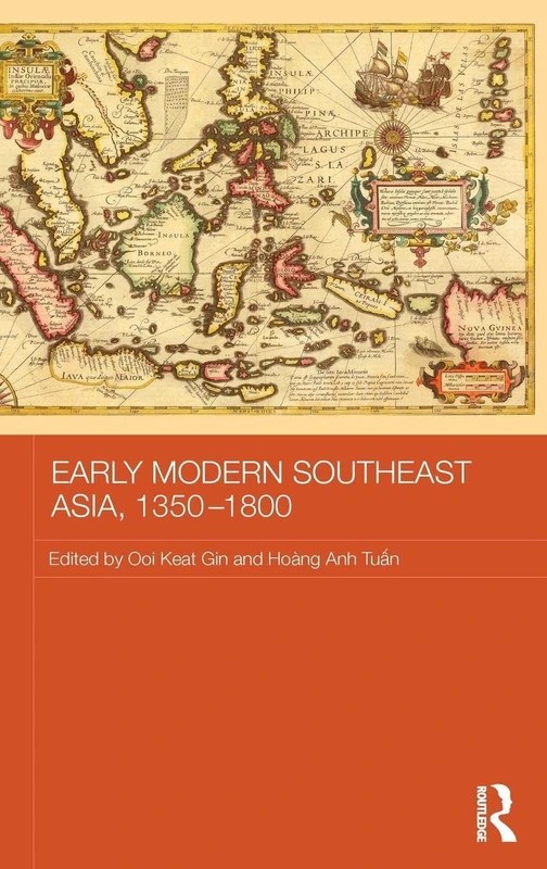 Routledge Early Modern Southeast Asia, 1350-1800 History Book