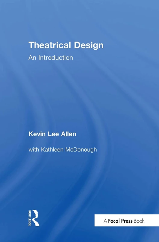 Theatrical Design: An Introduction