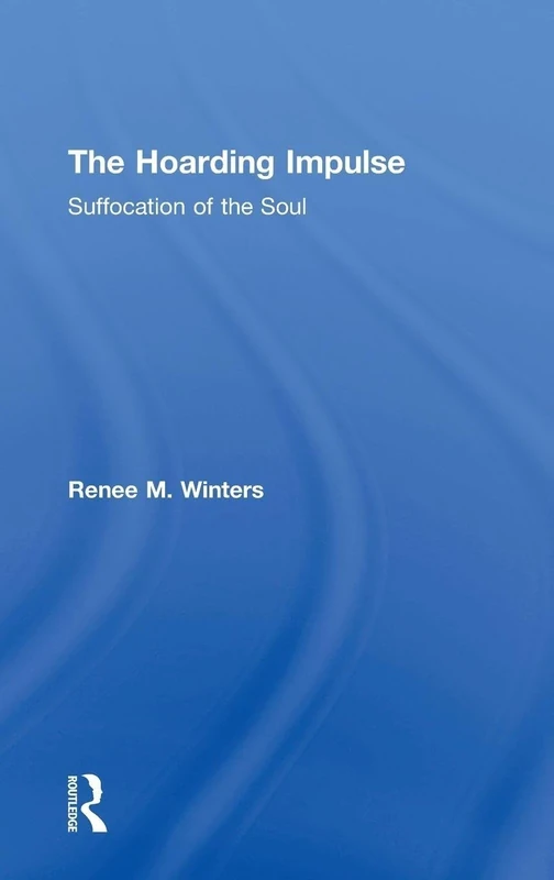 The Hoarding Impulse: Suffocation of the Soul - Image 1