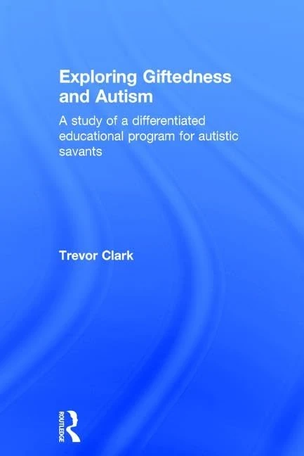 Exploring Giftedness and Autism: A study of a differentiated educational program for autistic savants
