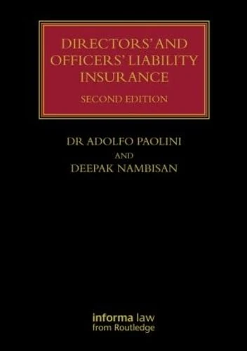 Directors' and Officers' Liability Insurance (Lloyd's Insurance Law Library)