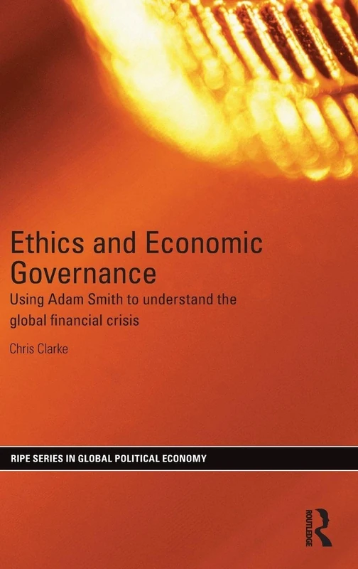 Routledge Ethics and Economic Governance - Adam Smith Book