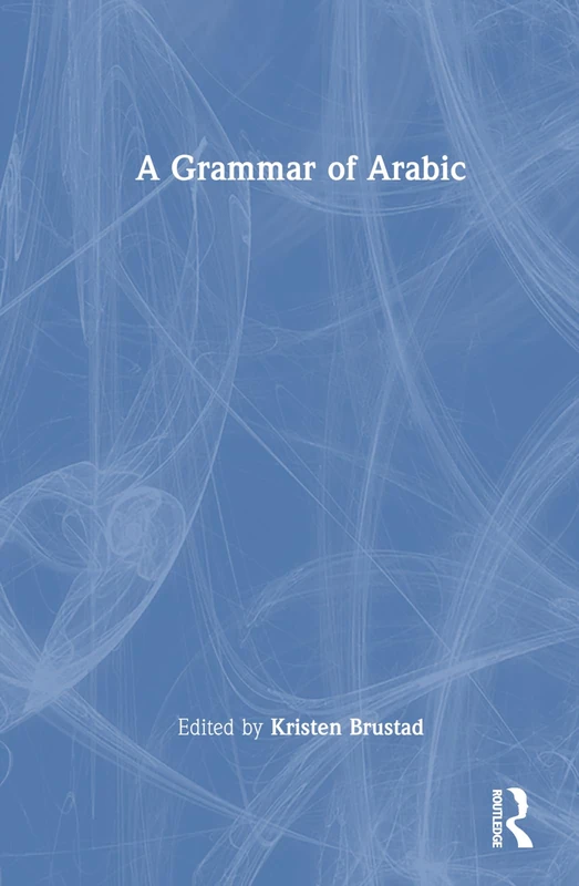 A Grammar of Arabic