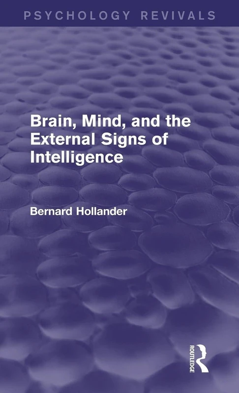 Routledge - Brain, Mind, and the External Signs of Intelligence