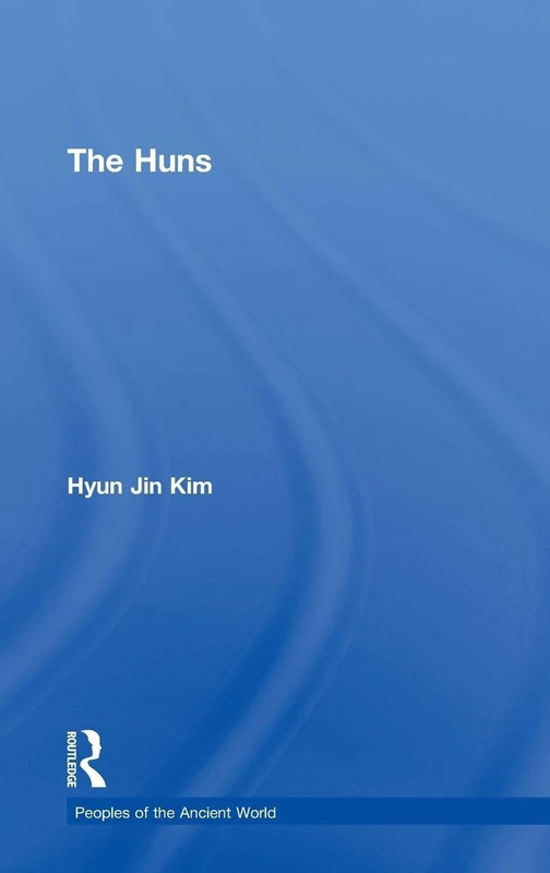 Routledge - The Huns (Peoples of the Ancient World) History Book