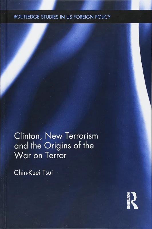 Routledge - New Terrorism and the Origins of the War on Terror