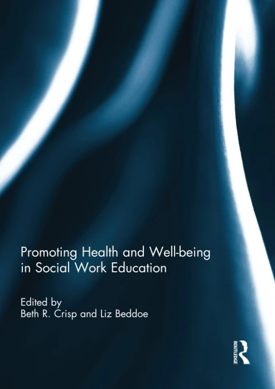 Promoting Health and Well-being in Social Work Education