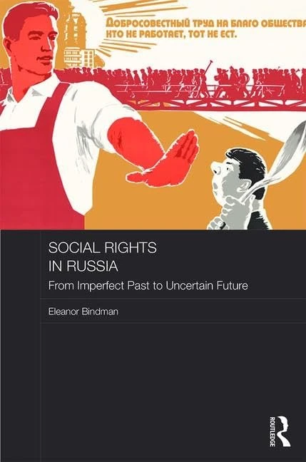 Routledge Social Rights in Russia - BASEES Series Book