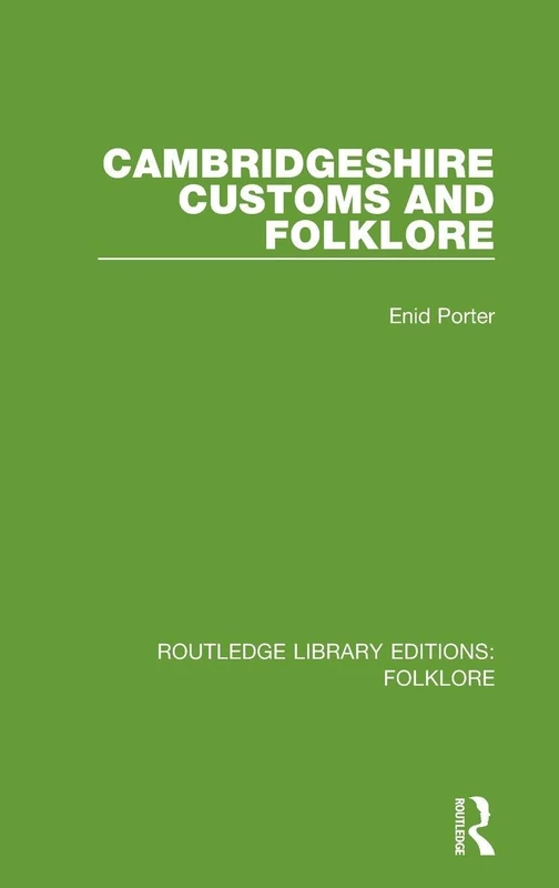 Routledge Cambridgeshire Customs and Folklore - Volume 4 - Image 1