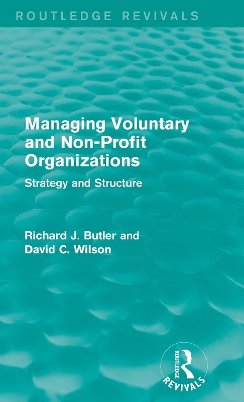 Routledge Managing Voluntary and Non-Profit Organizations