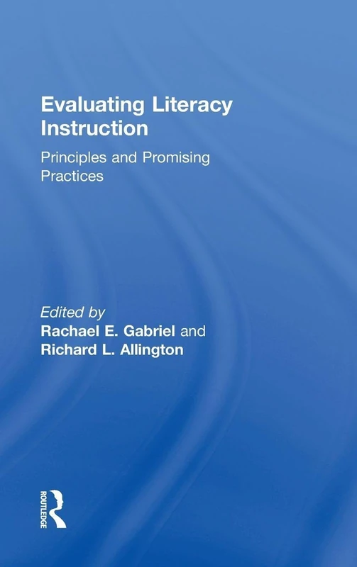 Routledge Evaluating Literacy Instruction - Educator Guide