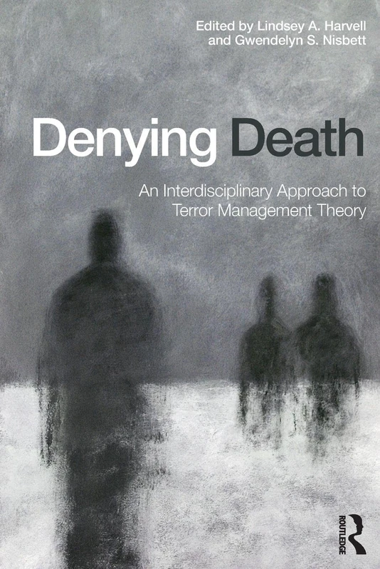 Denying Death: An Interdisciplinary Approach to Terror Management Theory - Image 1