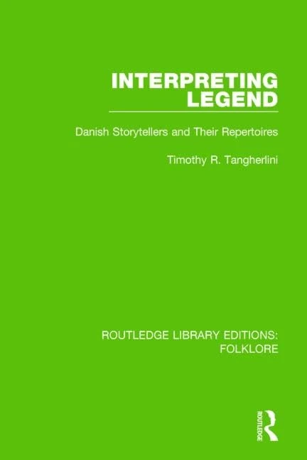 Routledge Interpreting Legend - Danish Storytellers Book