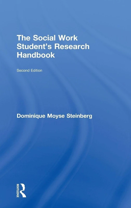 Routledge - The Social Work Student's Research Handbook