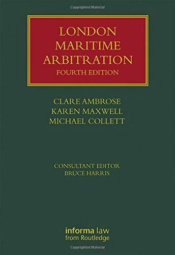 London Maritime Arbitration (Lloyd's Shipping Law Library)