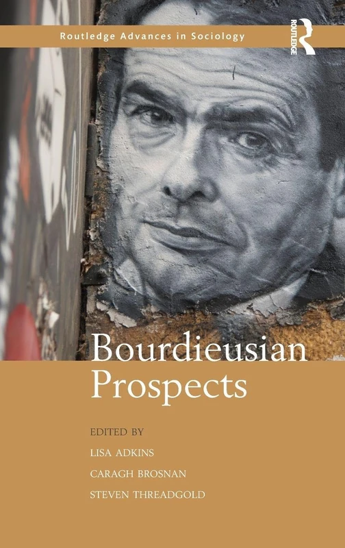 Routledge Bourdieusian Prospects - Sociology Academic Book