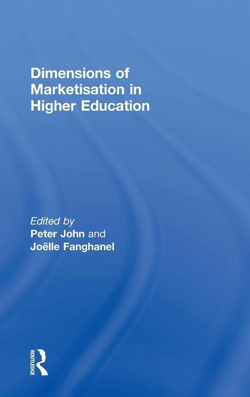 Routledge - Dimensions of Marketisation in Higher Education
