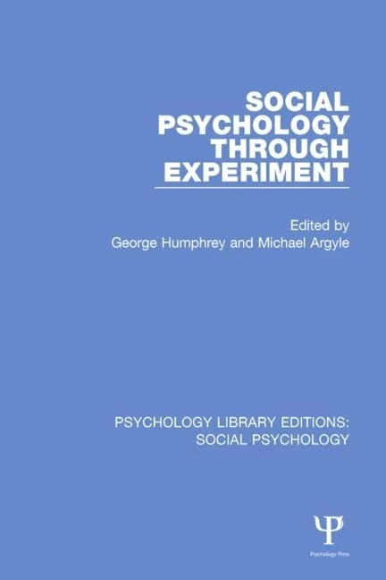 Routledge Social Psychology Through Experiment - Psychology Library