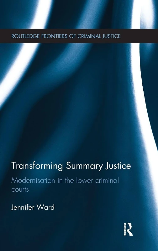 Routledge Transforming Summary Justice - Criminal Law Book - Image 1