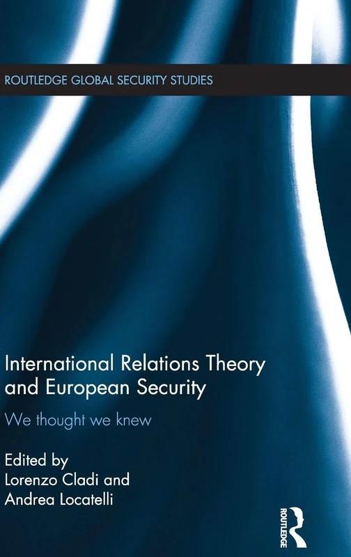 Routledge International Relations Theory and European Security