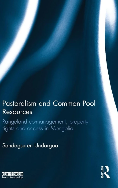 Routledge - Pastoralism and Common Pool Resources Book