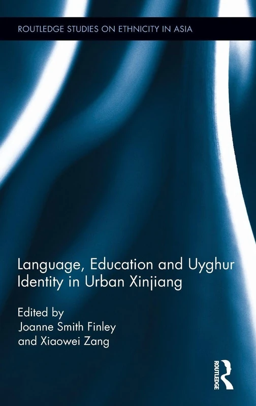Routledge - Language, Education and Uyghur Identity in Xinjiang