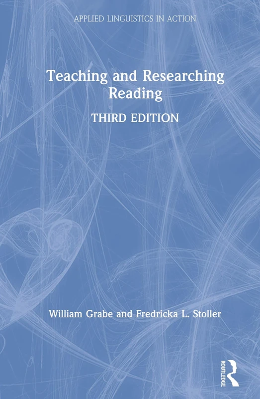 Teaching and Researching Reading (Applied Linguistics in Action)