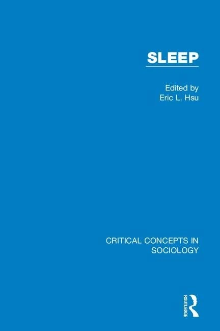 Sleep (Critical Concepts in Sociology)