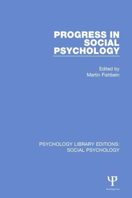 Progress in Social Psychology: Volume 1: 9 (Psychology Library Editions: Social Psychology)