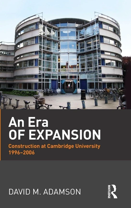 An Era of Expansion: Construction at the University of Cambridge 1996–2006 - Image 1