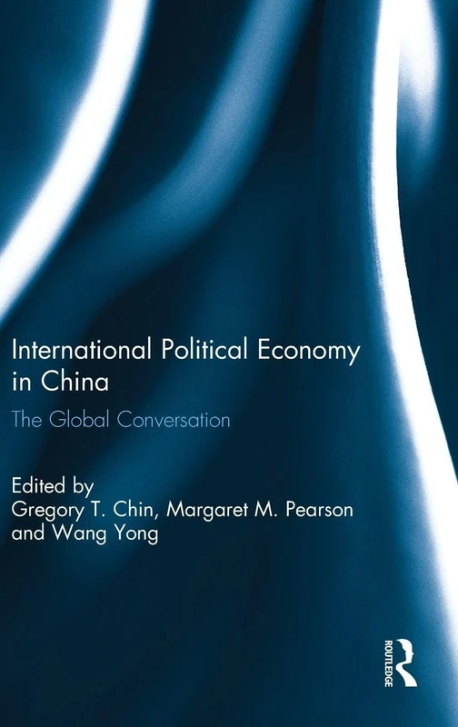 International Political Economy in China: The Global Conversation