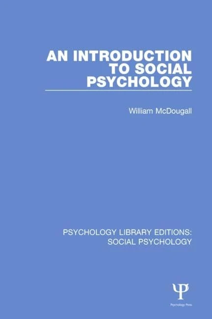 An Introduction to Social Psychology (Psychology Library Editions: Social Psychology)