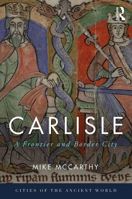 Routledge - Carlisle: A Frontier and Border City Book
