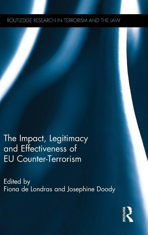 Routledge EU Counter-Terrorism Impact and Effectiveness Book