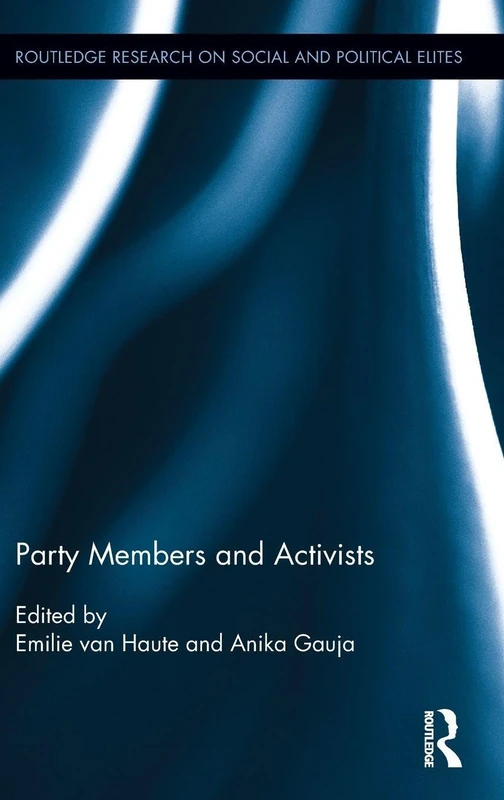 Routledge Party Members and Activists - Political Research Book - Image 1