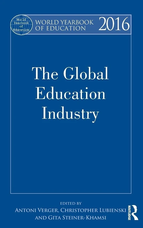 Routledge World Yearbook of Education 2016 - Global Industry
