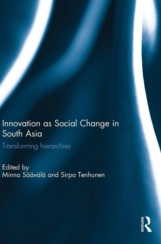 Innovation as Social Change in South Asia: Transforming Hierarchies - Image 1