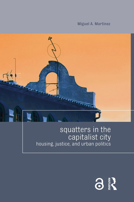 Routledge - Squatters in the Capitalist City - Book
