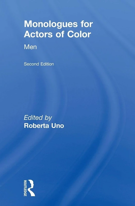 Routledge Monologues for Actors of Color: Men - Acting Book